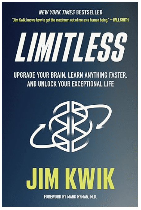 Top Growth Mindset Books for Personal Development in 2025 7 "Book cover of 'Limitless: Upgrade Your Brain, Learn Anything Faster, and Unlock Your Exceptional Life' by Jim Kwik."